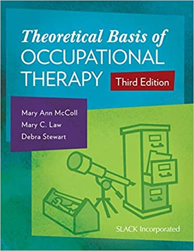 Theoretical Basis of Occupational Therapy (3rd Edition) - Scanned Pdf with Ocr